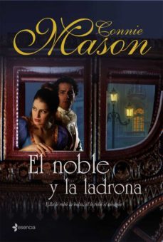 el noble y la ladrona-connie mason-9788408076247