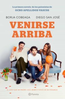 venirse arriba-borja cobeaga-diego san jose-9788408132547