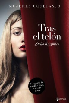 (pe) mujeres ocultas, 3: tras el telon-stella knightley-9788408147947