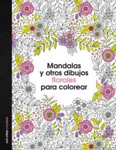 mandalas y otros dibujos florales para colorear-9788408153047