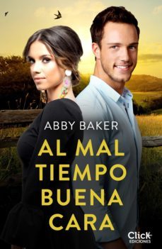 al mal tiempo, buena cara (ebook)-abby baker-9788408181347