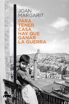 para tener casa hay que ganar la guerra (ebook)-joan margarit-9788408196747