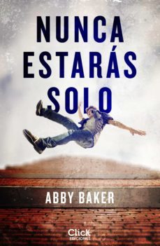 nunca estaras solo (ebook)-abby baker-9788408233947