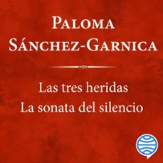 pack las tres heridas + la sonata del silencio (audiolibro)-paloma sanchez garnica-9788408307747