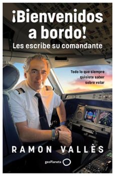 ¡bienvenidos a bordo! les escribe su comandante (ebook)-ramon vallès-9788408314547