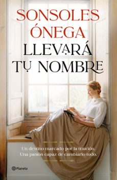 llevara tu nombre-sonsoles onega-9788408315247