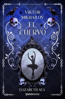 viktor mikhailov. el cuervo (ebook)-elizabeth sea-9788408318347