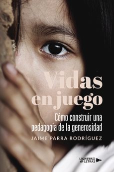 vidas en juego-jaime parra rodriguez-9788410003347