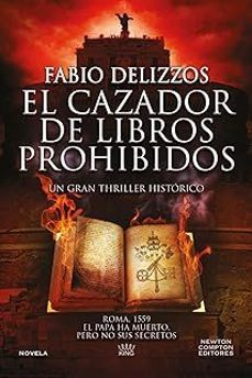 el cazador de libros prohibidos-fabio delizzos-9788410080447