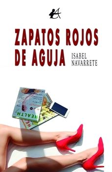zapatos rojos de aguja-isabel navarrete-9788410082847