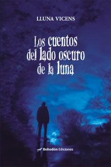 los cuentos del lado oscuro de la luna (ebook)-lluna vicens-9788410098947