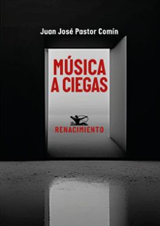 musica a ciegas-juan jose pastor comin-9788410148147