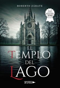 el templo del lago (ebook)-roberto zárate-9788410265547