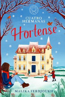 cuatro hermanas: hortense-malika ferdjoukh-9788410323247