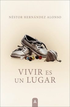 vivir es un lugar-nestor hernandez alonso-9788410374447