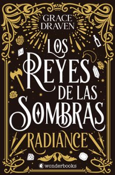los reyes de las sombras. radiance-grace draven-9788410425347