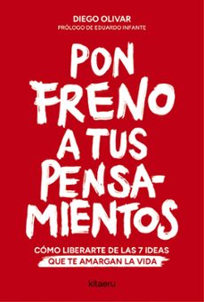 pon freno a tus pensamientos-diego olivar aldudo-9788410428447