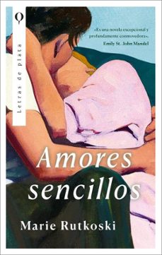 amores sencillos-marie rutkoski-9788410439047