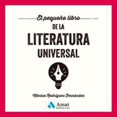 el pequeño libro de la literatura universal (ebook)-mónica rodríguez fernández-9788410451247