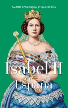 isabel ii de españa (ebook)-heminia luque ortiz-9788410987647