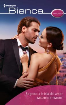 regreso a la isla del amor (ebook)-michelle smart-9788411052047