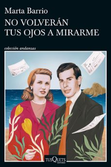 no volverán tus ojos a mirarme (ebook)-marta barrio-9788411074247