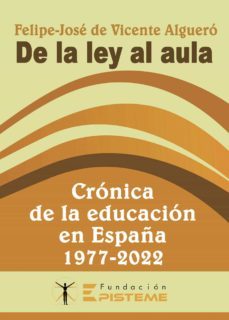 de la ley al aula (ebook)-felipe jose de vicente alguero-9788411374347