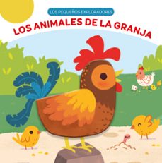 los animales de la granja (los pequeños exploradores)-9788411516747