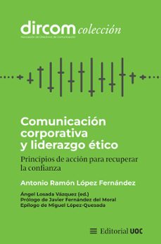 comunicacin corporativa  y liderazgo tico (ebook)-antonio ramn lpez fernndez-ngel losada vzquez-9788411662147