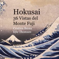 hokusai 36 vistas del monte fuji-cristina berna-9788411746847