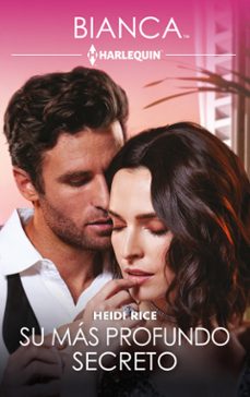 Ebook SU MÁS PROFUNDO SECRETO EBOOK de HEIDI RICE | Casa del Libro