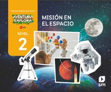 misión en el espacio. nivel 2. aventura explora 4 años-9788411829847