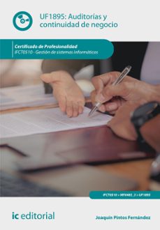 (i.b.d.) ifct0510 auditorías y continuidad de negocio. gestión de sistemas informáticos-9788411846547