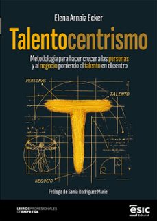 talentocentrismo-elena arnaiz ecker-9788411922647