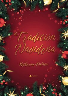 tradicion navideña (ebook)-katherine palacio-9788411991247