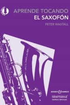 aprende tocando el saxofon-peter wastall-9788412008647