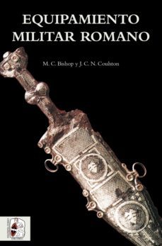 equipamiento militar romano (ebook)-mike coulston, john bishop-9788412168747