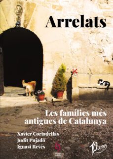 arrelats: les families mes antigues de catalunya-xavier cortadellas gratacos-9788412224047