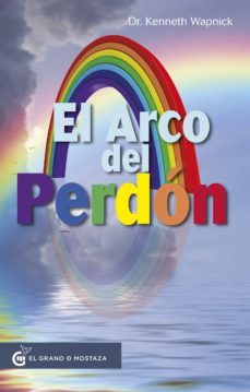 el arco del perdon (ebook)-kenneth wapnick-9788412312447