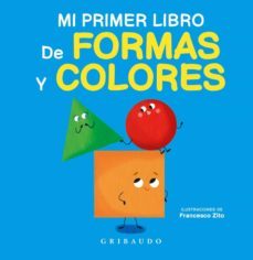 mi primer libro de formas y colores-francesco zito-9788412394047