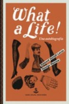 what a life!: una autobiografia-edward verrall luca-george morrow-9788412403947