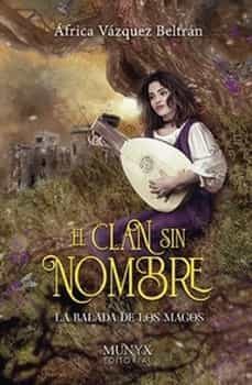 el clan sin nombre (la balada de los magos)-9788412421347