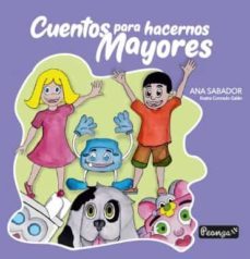 cuentos para hacernos mayores-ana sabador-9788412462647