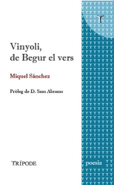 vinyoli, de begur el vers-miquel sanchez-9788412501247