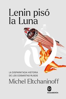 lenin piso la luna (ebook)-michel eltchaninoff-9788412563054