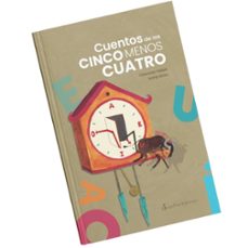 cuentos de las cinco menos cuatro-oswaldo felipe-inma grau-9788412606447