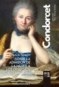 sobre la admision de la mujer a los derechos de ciudadania (1789)-marques de condorcet-9788412652147