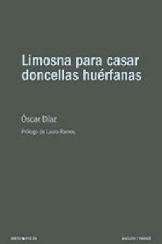 limosna para casar doncellas huérfanas-oscar diaz-9788412692747
