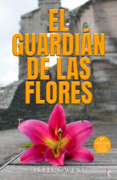 el guardian de las flores-9788412700947