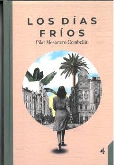 los dias frios-pilar mesonero cembellin-9788412758047